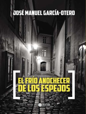 cover image of El frío anochecer de los espejos